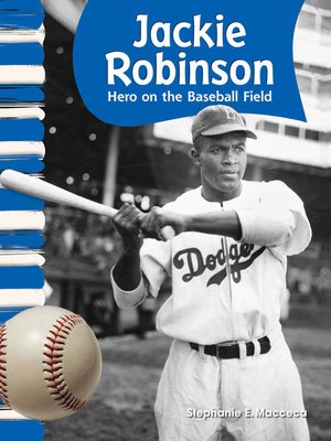Jackie Robinson: Hero on the Baseball Field - ebook
